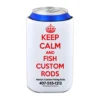 Mud Hole Personalized Can Koozie 018 Keep Calm And Fish Custom Rods